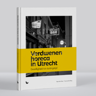 Verdwenen horeca in Utrecht - Nu met gratis set ansichtkaarten